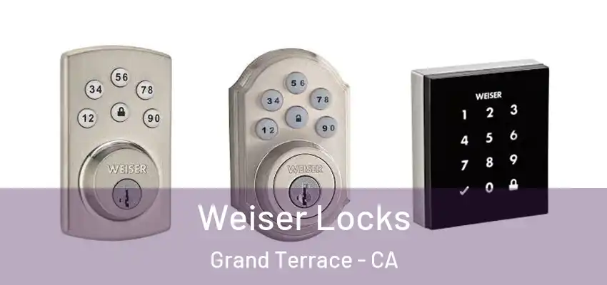  Weiser Locks Grand Terrace - CA